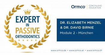 EXPERT in Passive Orthodontics – Modul 2/4     16. – 17. September 2022 – Hybrid